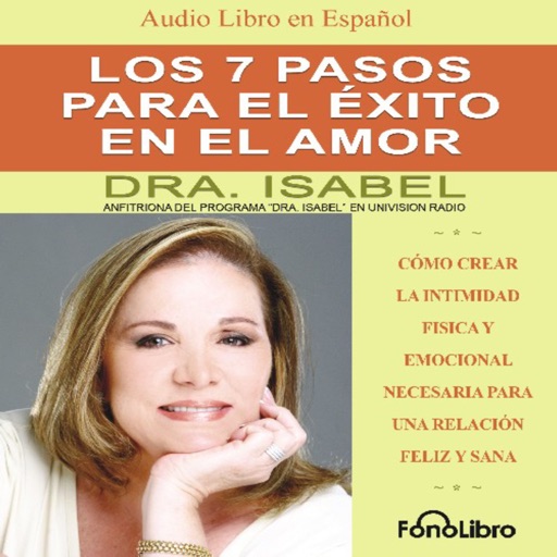 Los 7 Pasos para el Exito en el Amor - Audiolibro