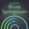 Lyrics Quiz - Guess Title - Springsteen Edition