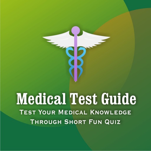 Medical Test Guide - Test Your Medical Knowledge Through Short Fun Quiz