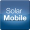 With the new Solar Mobile App you are just one touch away from Solar