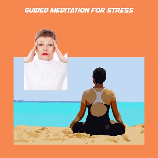 Guided meditation for stress