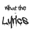 What The ... Lyrics Quiz