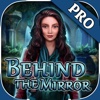 Behind the Mirror Pro