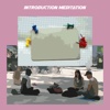 Meditation Introduction