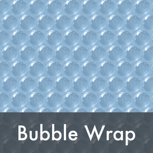 Bubble Wrap - The classic stress reliever game