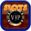 Vip SloTs! Simple Play