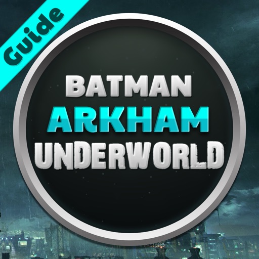 Best Pro-Guide For Batman Arkham Underworld icon