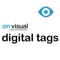 on_visual digitaltags es una solución de etiquetado digital de fácil instalación y autogestionable, que permite a nuestros clientes establecer un canal de comunicación de pequeño formato, dinámico y atractivo, en su punto de venta para la información de productos expuestos y promociones