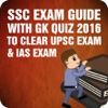 SSC Exam Guide with GK Quiz 2016 to Clear UPSC Exam & IAS Exam