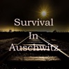 Quick Wisdom from Survival In Auschwitz