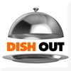 Dish Out