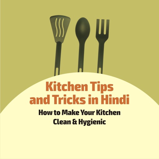 Kitchen Tips And Tricks In Hindi How