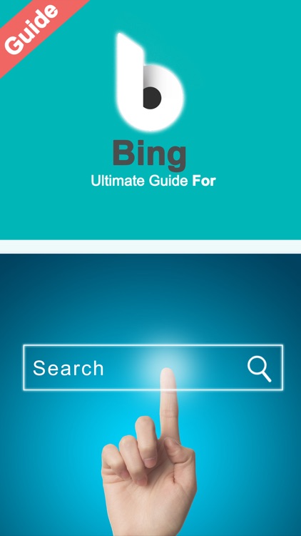 Ultimate Guide For Bing