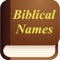 Biblical Names with Meaning and Context from Bible