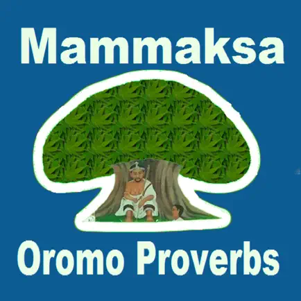 Oromo Proverbs - Mammaaksa Afaan Oromoo Читы