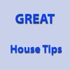 Great House Tips