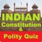 Indian Constitution and Polity MCQ an informative and educational App