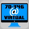 70-346 Virtual Exam
