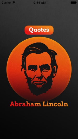 Abraham Lincoln Biography, Quotes & Sayi