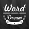 Word Dream Pro - Cool Fonts & Typography Generator