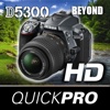 Nikon D5300 Beyond the Basics from QuickPro