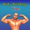 Body Building Tips - Body Building