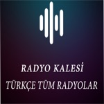 Radyo Kalesi Türkçe Tüm Radyolar