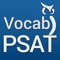 300 PSAT Vocabulary Words For the New PSAT