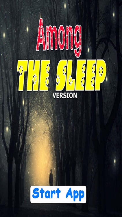 Among the Sleep Version