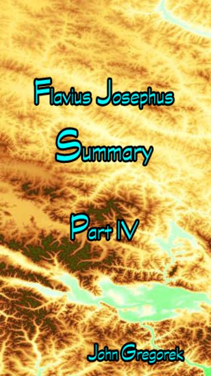 Summary Flavius Josephus (part 4)