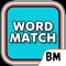 Word Match - Addictive Word Game