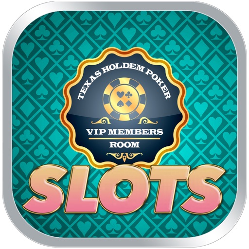 Slots Vip Members Room - Texas Games Slots iOS App