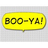 Boo-Ya! Comic Interjection Bubbles