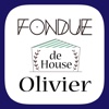 FONDUE de House Olivier