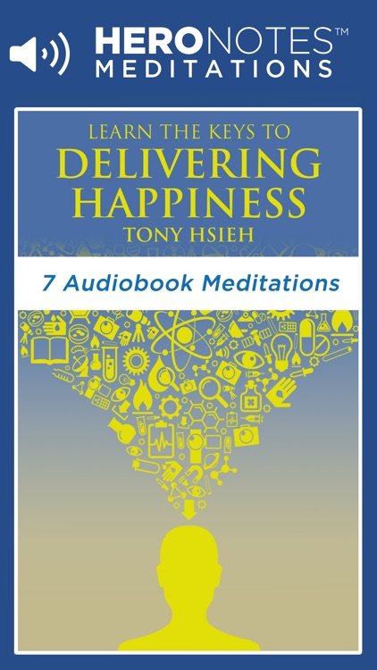 Delivering Happiness by Tony Hsieh Meditation