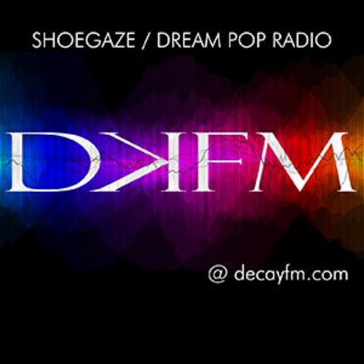 DKFM Shoegaze Radio