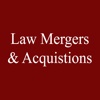 Law Mergers and Acquisitions