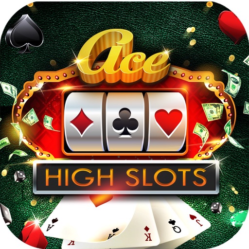 Ace High Slots - Easy To Play Games