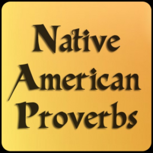 Native American Proverb iOS App