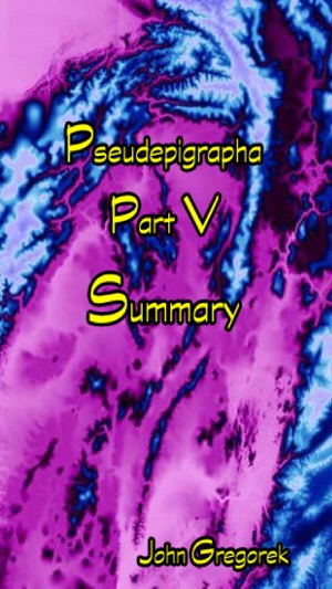 Summary Pseudepigrapha Books (part-5)