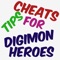 Cheats Tips For Digimon Heroes