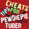 Cheats Tips For PewDiePie Tuber