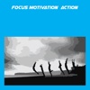 Focus. Motivation. Action+