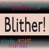 Blither! Lite