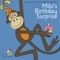 Milo's Birthday Surprise is a delightful story taking children on a journey through the letters of the alphabet, highlighting the sound of each letter