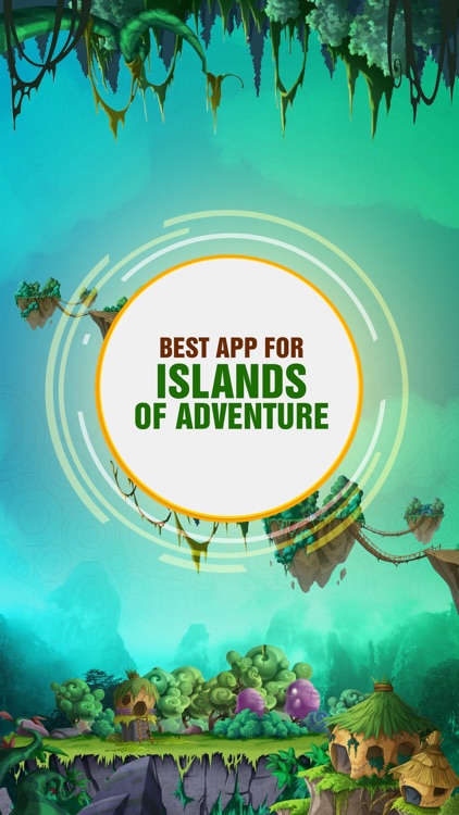 Best App for Islands of Adventure