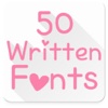 Fonts for FlipFont 50 Written !