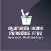 Ayurveda Home Remedies Free - Ayurvedic Medicine Herb