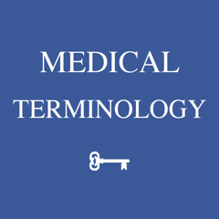 Medical Terminology - study tools