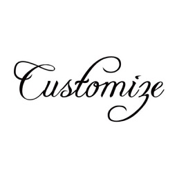 Customize